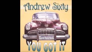 Andrew Sixty - You got it (1995)