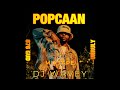 POPCAAN MIXTAPE {CLEAN} 2024 (UNRULY) 876 GUD [ DJ WAVEY ] CHUBBLE!!!