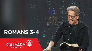 Romans 3-4 - Skip Heitzig