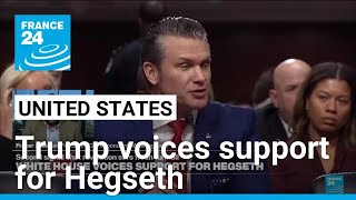 White House voices support for Hegseth amid new Signal group chat scandal • FRANCE 24 English