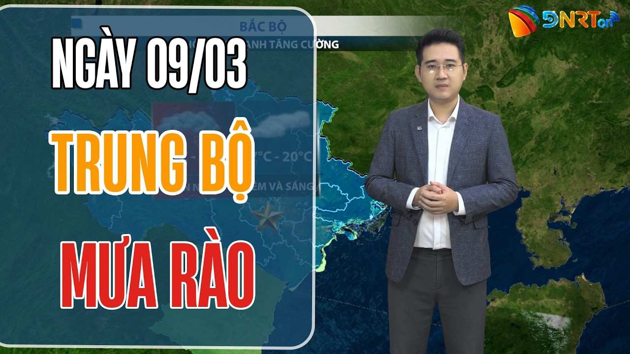 Thời tiết ngày mới 09/03 | Trung Bộ đón không khí lạnh tăng cường, có mưa rào rải rác