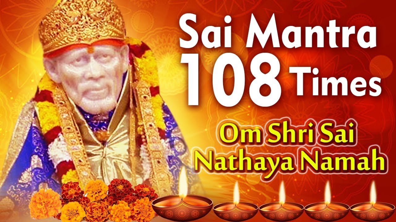 Sai Mantra 108 Times I Sai Jap Om Shri Sai Nathaya Namah By Pramod Medhi Full Song