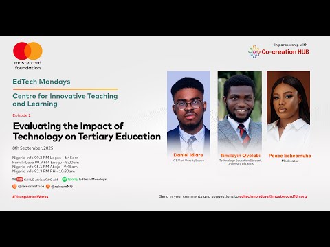 EdTech Mondays | S5 Ep 27 | Evaluating the Impact of Technology on Tertiary Education - video from Co-creation HUB Africa (CcHUB)