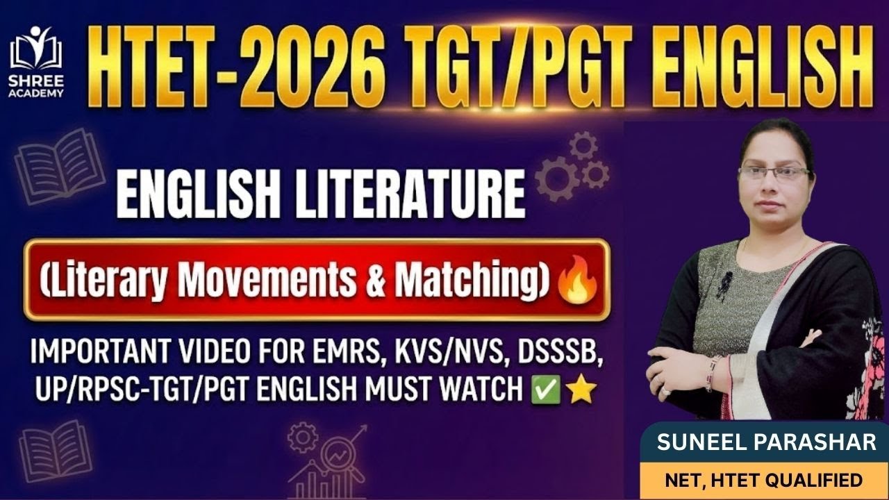 HTET-2026 TGT/PGT ENGLISH LITERATURE I LITERARY MOVEMENTS & MATCHING I EMRS, KVS/NVS, DSSSB, UP/RPSC