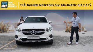 Mercedes GLC 200 4MATIC 2023 giá 2,3 tỷ có gì đặc biệt? |Autodaily.vn|