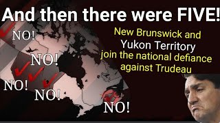 FIVE provinces/territories outright DEFY Trudeau!