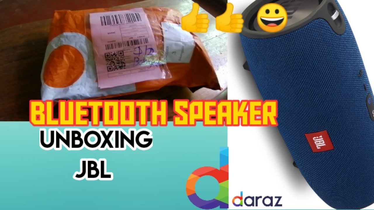 Unboxing JBL Bluetooth speaker daraz Y NOT Editz YN N. S thushara YouTube