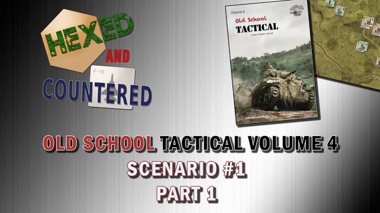 Old School Tactical Volume 4: Scenario 1 Gameplay (Part 1)
