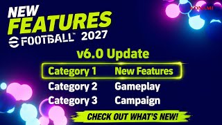 NEW ALL FEATURES eFootball 2027😱 Explained |eFootball 2027 Update 