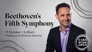Beethoven's Fifth Symphony | Ears Wide Open | Live from Melbourne Recital Centre