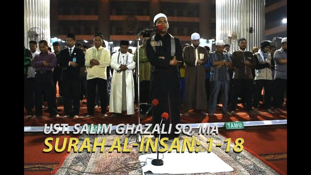 Sika Banjaka dan Ros khas Salim Ghazali; Surah Al-Insan:1-18