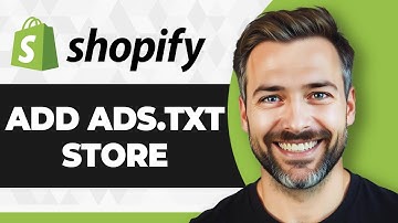How to Add ads.txt to Shopify Store (Step By Step) (2025 Guide)