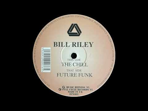 Bill Riley - Future Funk