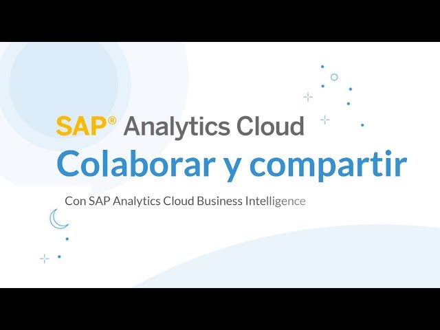 (Spanish) SAP Analytics Cloud: How to Collaborate with Your Team