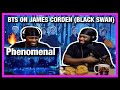 BTS ON JAMES CORDEN (BLACK SWAN)|Brothers Reaction