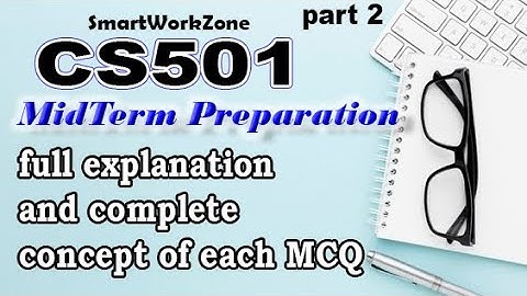 CS501 MIDTERM PREPARATION part2 | cs501 most repeated MCQ’s file| cs501 complete overview midterm