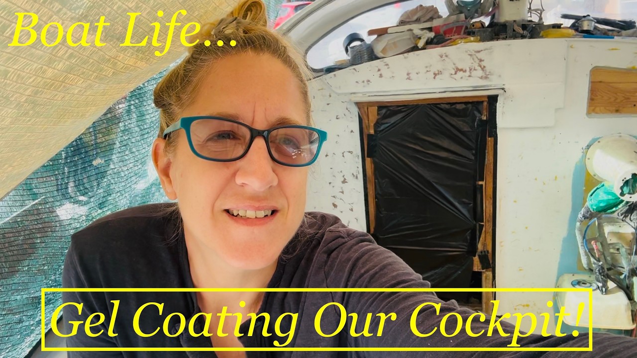 ⁣Episode 310 - Boat Life... Gel-Coating Our Cockpit.