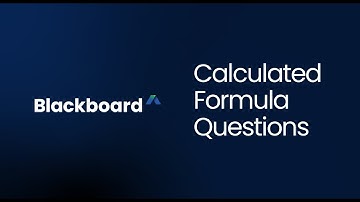 Calculated Formula Questions for Instructors in Blackboard