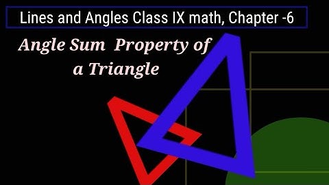 Class 9 maths Chapter 6|Angle Sum property of a triangle| in nepali|C9m6.Aser