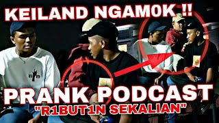 Keiland Has Reached Its Limit  Prank Podcast Is Disturbed Part Ii