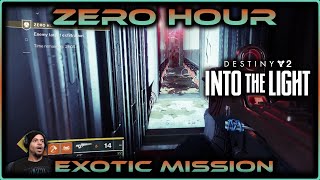Zero Hour - Outbreak Perfected Exotic Mission - Destiny 2: Into The Light