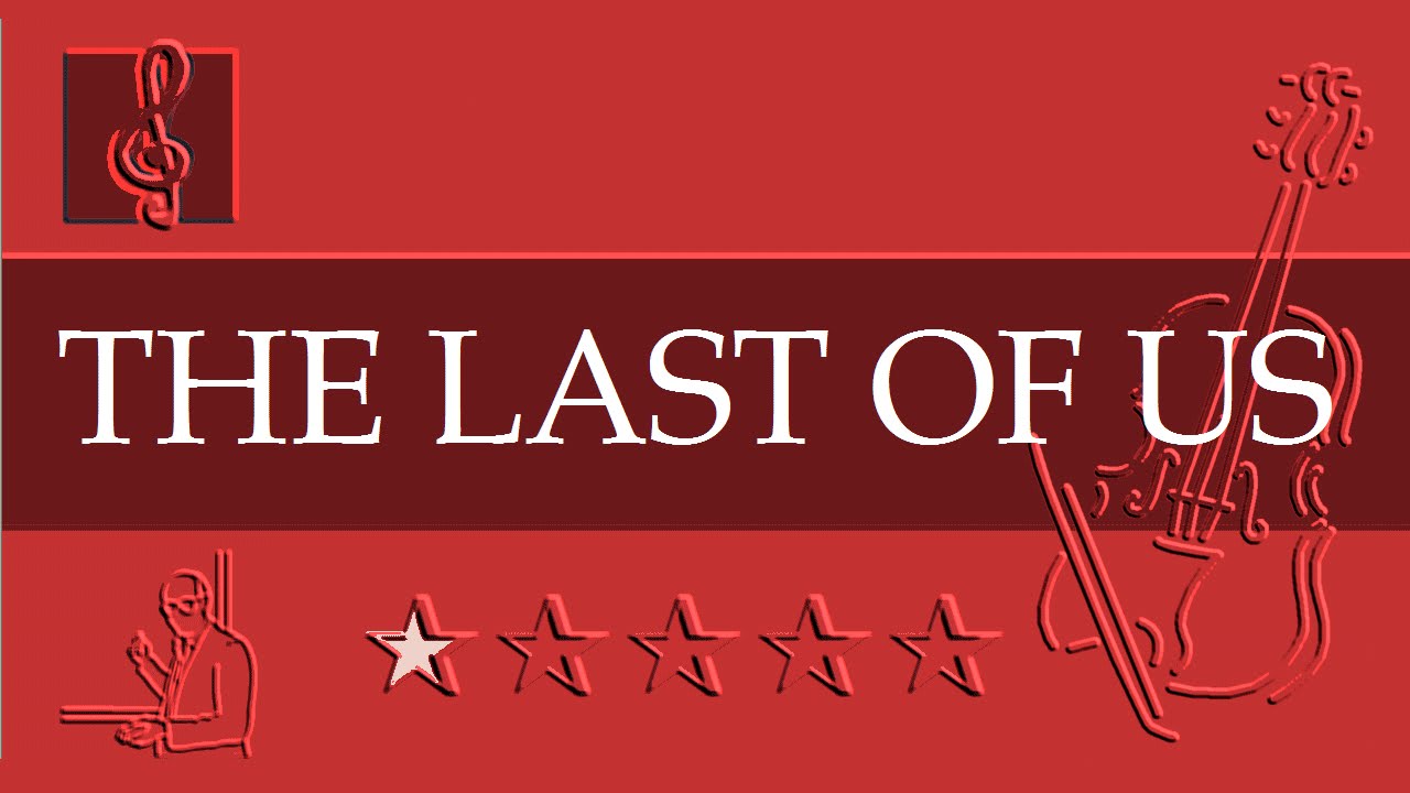 Violin TAB - The Last of Us - Main Theme (Sheet Music)