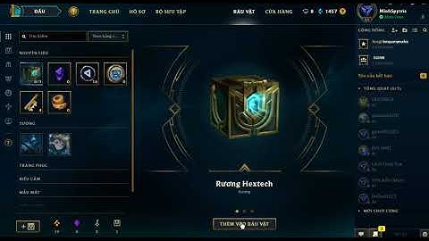 LMHT :  MỞ RƯƠNG HEXTECH LẠI ĐƯỢC RƯƠNG HEXTECH | CÁI QUÁI GÌ ĐANG XẢY RA VẬY ?
