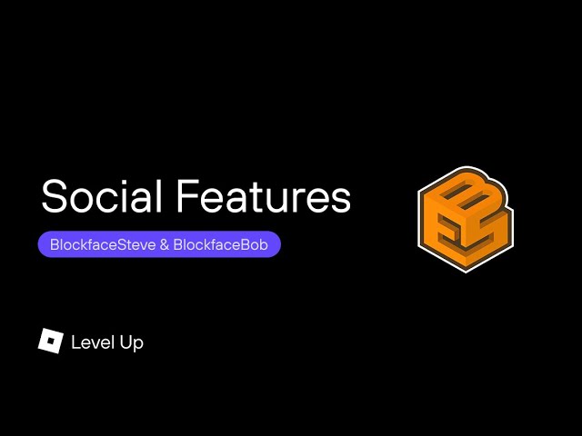 Level Up Social Features Roundtable ft. Block Evolution