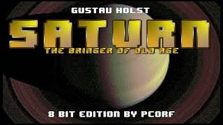 Holst - Saturn (8 Bit Edition)