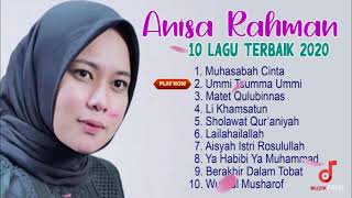 ANISA RAHMAN 💚 ALBUM TERBAIK 2020 || MUHASABAH CINTA || SHOLAWAT MERDU ISLAM