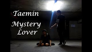 [J.A.Y & Justine from T.A.G] TAEMIN (태민) - MYSTERY LOVER CHOREGRAPHY