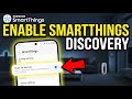 How to enable Samsung SmartThings device discovery on your home network - Full Guide