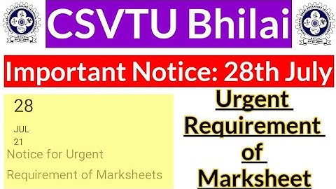 💥CSVTU|Important Notice|Urgent Requirement of Marksheet