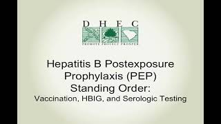Hepatitis B Postexposure Prophylaxis Standing Order