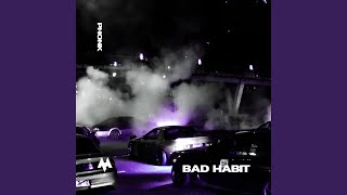 BAD HABIT (PHONK)