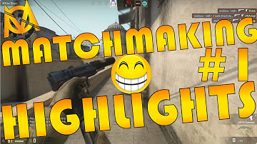 CS:GO - Matchmaking Highlights #1 - funny moments, clutches and fails 2016