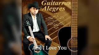 Video thumbnail of "And I love you  - Coquillo Rivera"