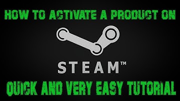 How to activate a product on steam - (QUICK AND VERY EASY TUTORIAL)