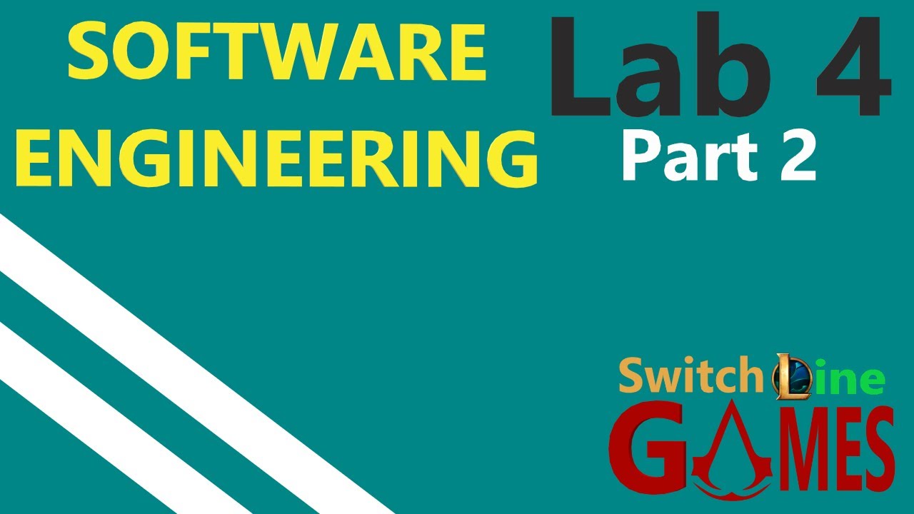 SOFTWARE ENGINEERING | LAB 4 | PART 2 - YouTube