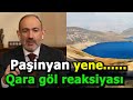 Ordumuzun Qara gölü ələ keçirməsiə görə Paşinyan təcili Təhlükəsizlik Şurasının iclasını keçirib..