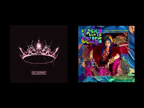 Gieo Quẻ X Crazy Over You (Hoàng Thùy Linh, Đen Vâu X BLACKPINK)