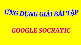 Ứng Dụng Giải Bài Tập Trên Điện Thoại 2020, Google Socratic screenshot 5