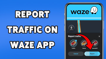 How To Report Traffic On Waze App 2025 | Send Live Traffic Updates Using Waze