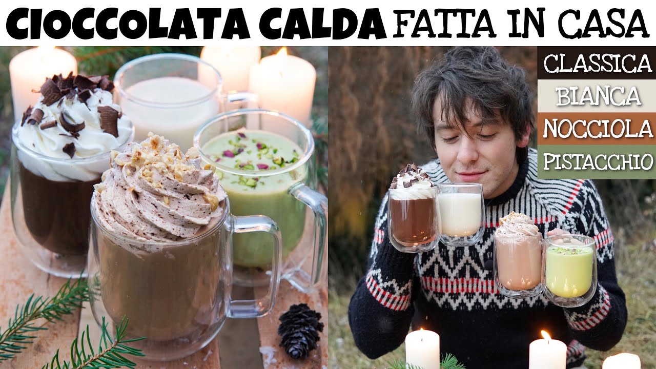 CIOCCOLATA CALDA FATTA IN CASA: i 4 GUSTI più amati - tutte facili e velocissime | Davide Zambelli