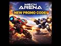 MECH ARENA.NEW PROMO CODE 😝 2026.#shorts