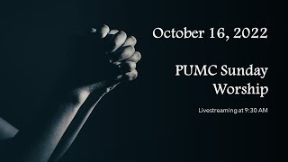 (2022.10.16.) PUMC Sunday Worship Livestreaming at 9:30 AM