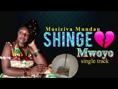 Shinge Mwoyo Masiziva Mundau