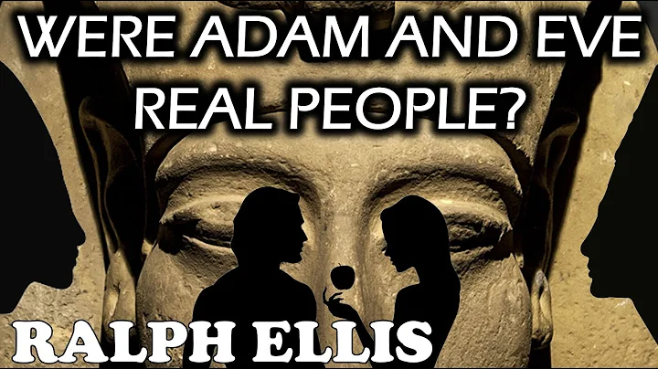 Were Adam And Eve Real Historical People? | Ralph ...