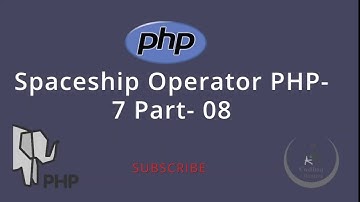 PHP Basic Tutorial Bangla Part 08 (Spaceship Operator Php-7)