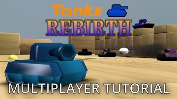 Tanks Rebirth | Multiplayer Setup Tutorial